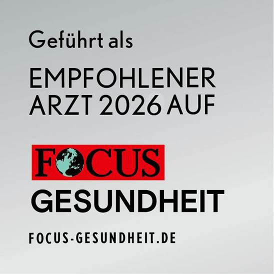 Empfohlener Arzt der Focus-Ärzteliste Empfohlener Arzt der Focus-Ärzteliste